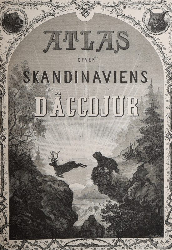 "Atlas öfver Skandinaviens Däggdjur," 1873